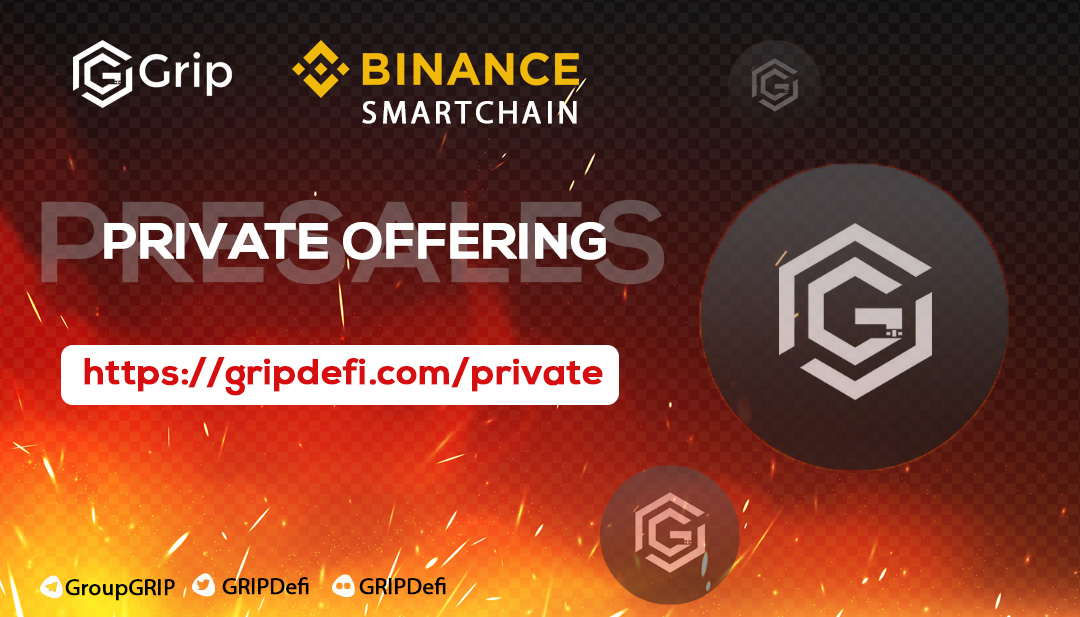 Private offering is LIVE! 🔥🔥🔥🔥
@ gripdefi.com/private
Our presale is on a first come, first serve basis.
Private offering ends immediately all allocated tokens are claimed.

Private offering website: gripdefi.com/private
GRIP to the moon!🚀🚀🚀🚀🚀