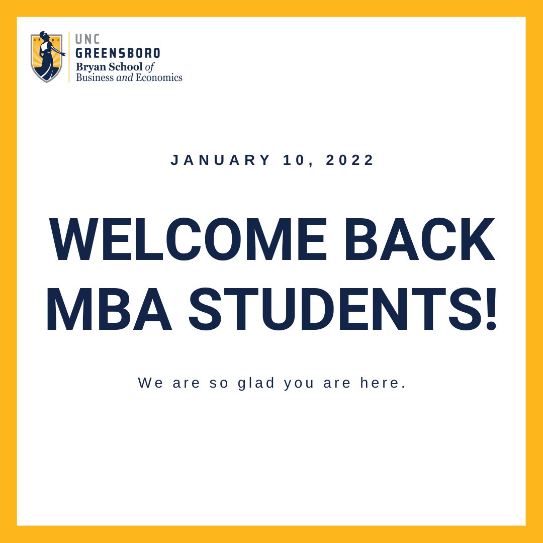 Welcome Continuing &amp; New MBA Students! We are happy you are here with us and wish you a great Spring semester!