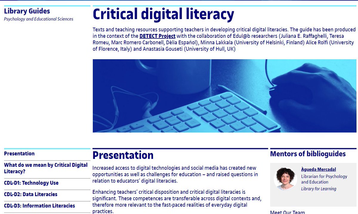 Juliana Raffaghelli @LaRaffa@xarxa.cloud (@julianar71) on Twitter photo Within the context of European project E+ DETECT
<a href="/detect_project/">Detect project</a>,
<a href="/edulabTIC/">Edul@b Research Group</a> team is glad to share this Library Guide, with curated content to support teachers' work on the development of a holistic approach to technology that encompass a critical perspective.
<a href="/UOCpsicoedu/">UOC PsicoEdu</a> Within the context of European project E+ DETECT
<a href="/detect_project/">Detect project</a>,
<a href="/edulabTIC/">Edul@b Research Group</a> team is glad to share this Library Guide, with curated content to support teachers' work on the development of a holistic approach to technology that encompass a critical perspective.
<a href="/UOCpsicoedu/">UOC PsicoEdu</a>