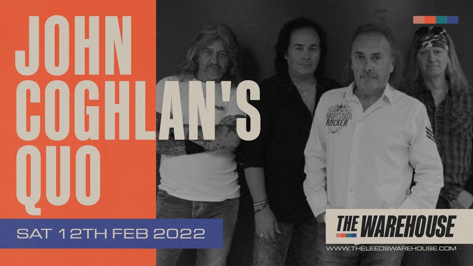 Unfortunately due to the ongoing COVID-19 situation, John Coghlan's Quo at Warehouse has been cancelled.

Refunds will be issued from your point of purchase. We apologise for any inconvenience.