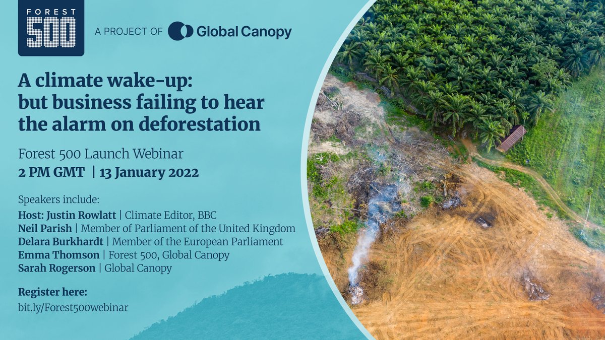 The eighth annual <a href="/Forest500/">Forest 500</a> ranking launches this Thursday.

Register for the launch webinar to join the discussion on commodity-driven deforestation with our speakers: @delarabur @Neil_Parish <a href="/ethomson184/">Emma Thomson</a> <a href="/SazDraper/">Sarah Draper</a> &amp; our host <a href="/BBCJustinR/">Justin Rowlatt</a>.

Register here ow.ly/6mvv50HqJUl