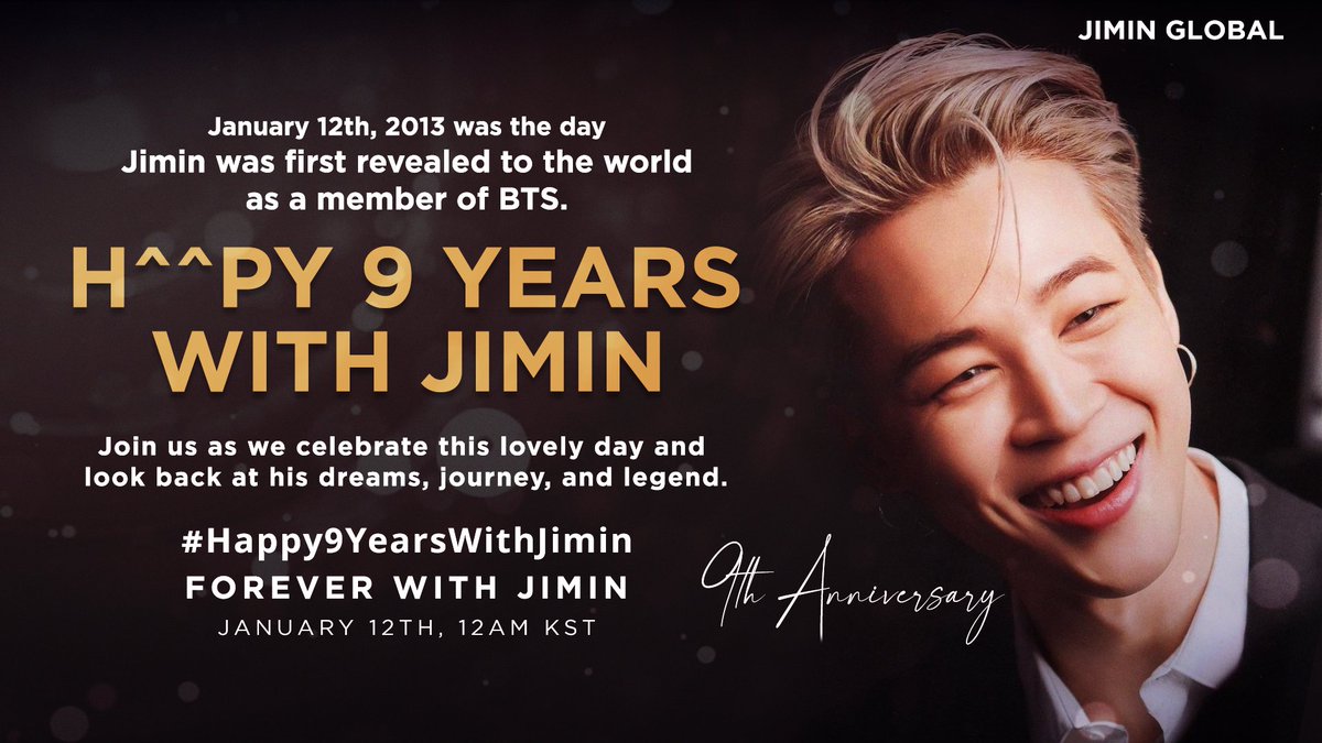 JiminGlobal's tweet photo. ✨ H^^PY 9 YEARS WITH JIMIN ✨

Join us as we celebrate this lovely day when Jimin was first revealed to the world as a member of BTS.

Let's look back at Jimin's dreams, journey and legend and share our messages of support.

🗓 January 12th at 12am KST

#JIMIN #지민 @BTS_twt https://t.co/K9ULXS1UFq