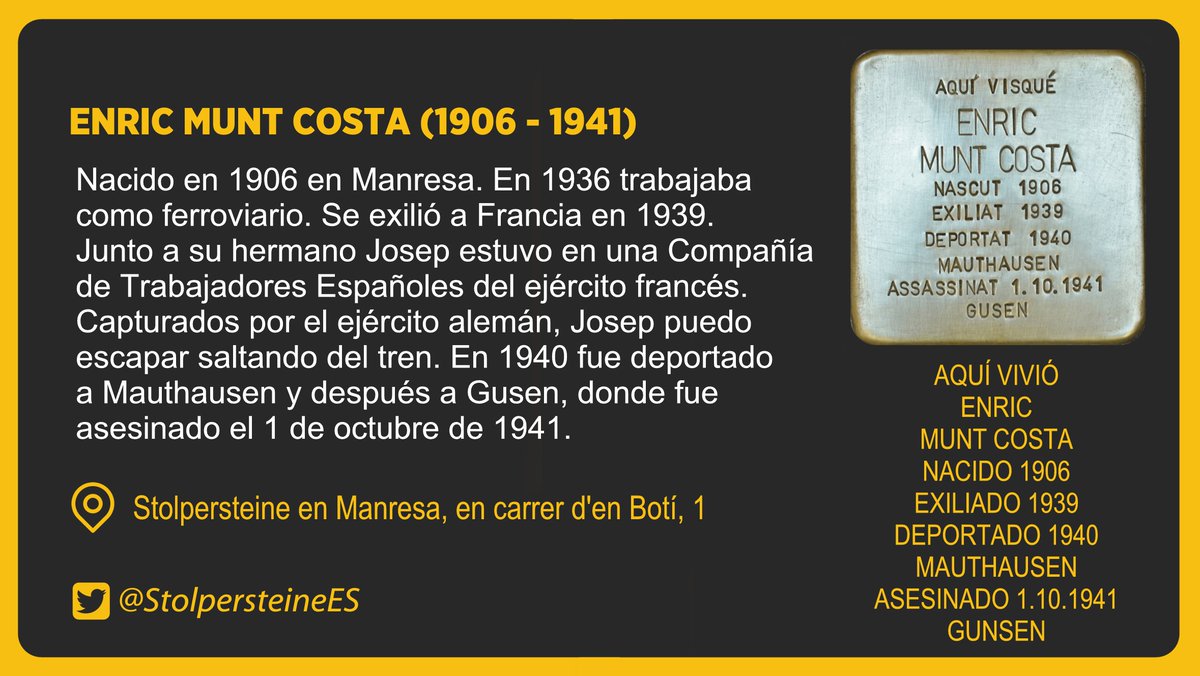 StolpersteineES's tweet photo. Recordamos a Enric Munt Costa

Nacido en 1906 en Manresa. En 1936 trabajaba como ferroviario. Se exilió a Francia en 1939. En 1940 fue deportado al campo de concentración de Mauthausen y después a Gusen, donde fue asesinado el 1 de octubre de 1941.

🟨 
https://t.co/va7n9oQXJT https://t.co/xbpH6tB4Qi