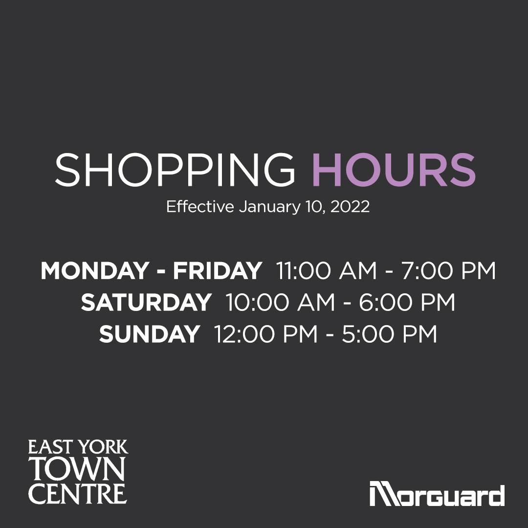 We've adjusted our hours! Effective Monday, January 10, 2022. All stores and personal care services remain open. Our restaurants and Food Court are open for takeout and delivery. Hope to see you soon! :) #eastyorktowncentre #eastyork #toronto