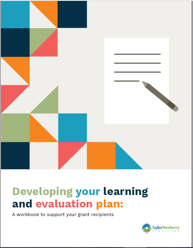 We’ve heard from many funders looking to offer more flexibility and support to their grant recipients, but still wanting to ensure meaningful evaluation takes place. To help, we developed a new learning &amp; #evaluation planning workbook: taylornewberry.ca/developing-you…