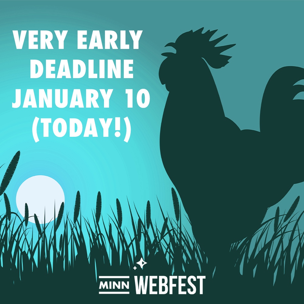 Don't forget, TODAY is the final day to submit your Podcast, Web Series, Pilot, Script, and TikToks& Reels for our Very Early Deadline! Show us what you've got! filmfreeway.com/MNWebFest #MNWebFest2022 #MNWebFest