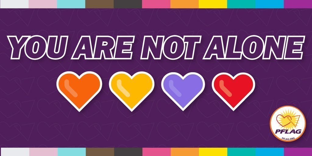PFLAG's tweet image. Remember: You are not alone 🧡💛💜❤️

If you or someone you know are in crisis, please check out these recommended resources at pflag.org/hotlines