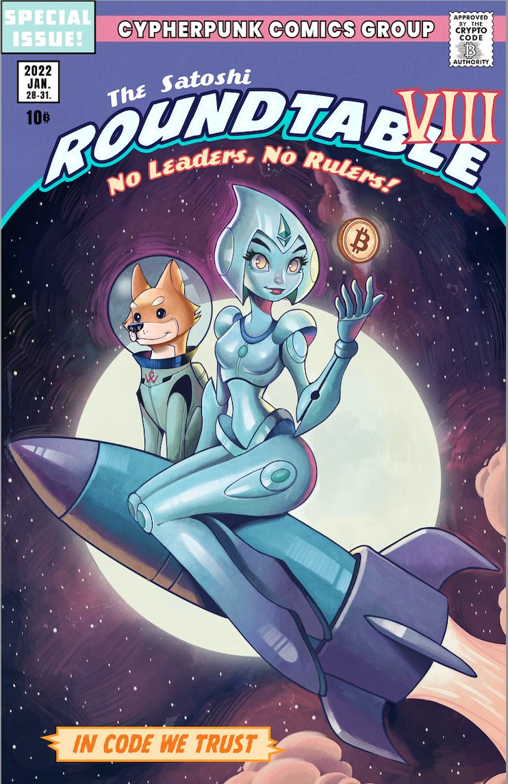 Satoshi Roundtable 8 is here already.
Just 2.5 weeks away.