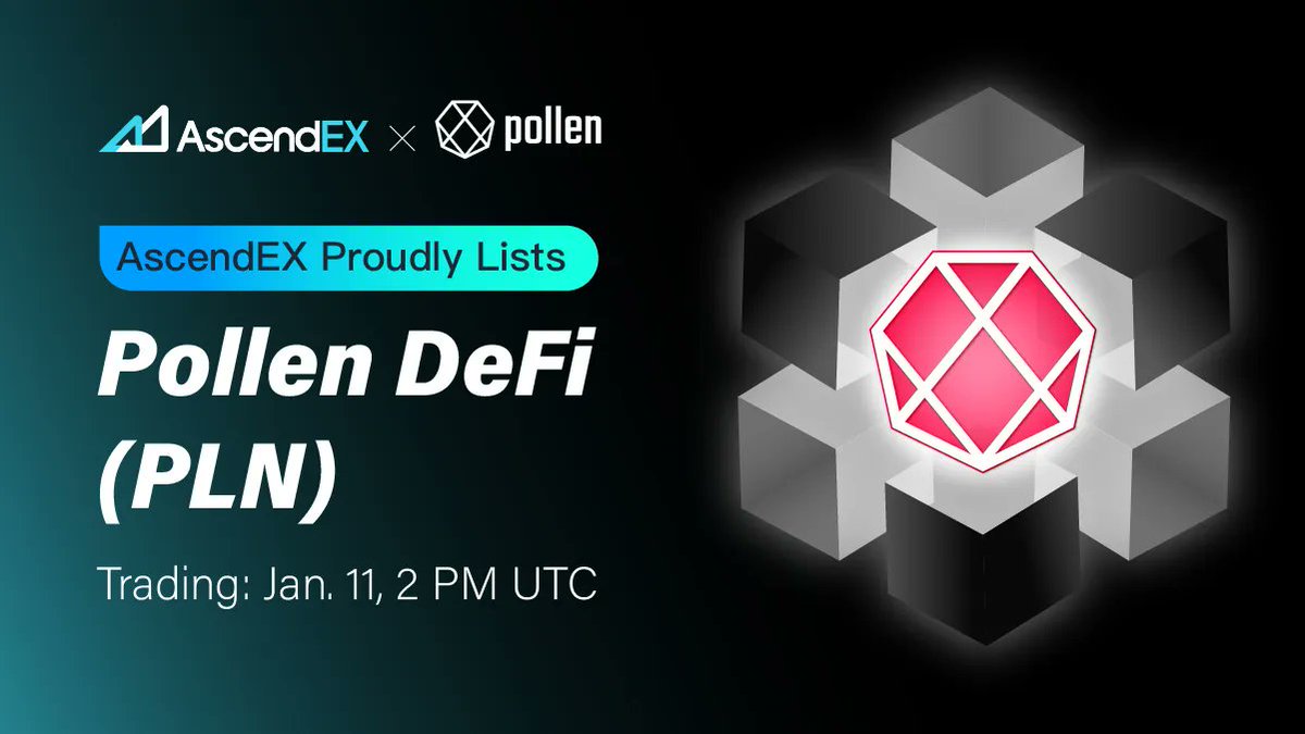 AscendEX is thrilled to announce the listing of @PollenDeFi under the trading pair $PLN/ $USDT. Details are as follows ⤵️ Deposit & Withdrawal: Jan. 11, 2:00 a.m. UTC Trading: Jan. 11, 2:00 p.m. UTC