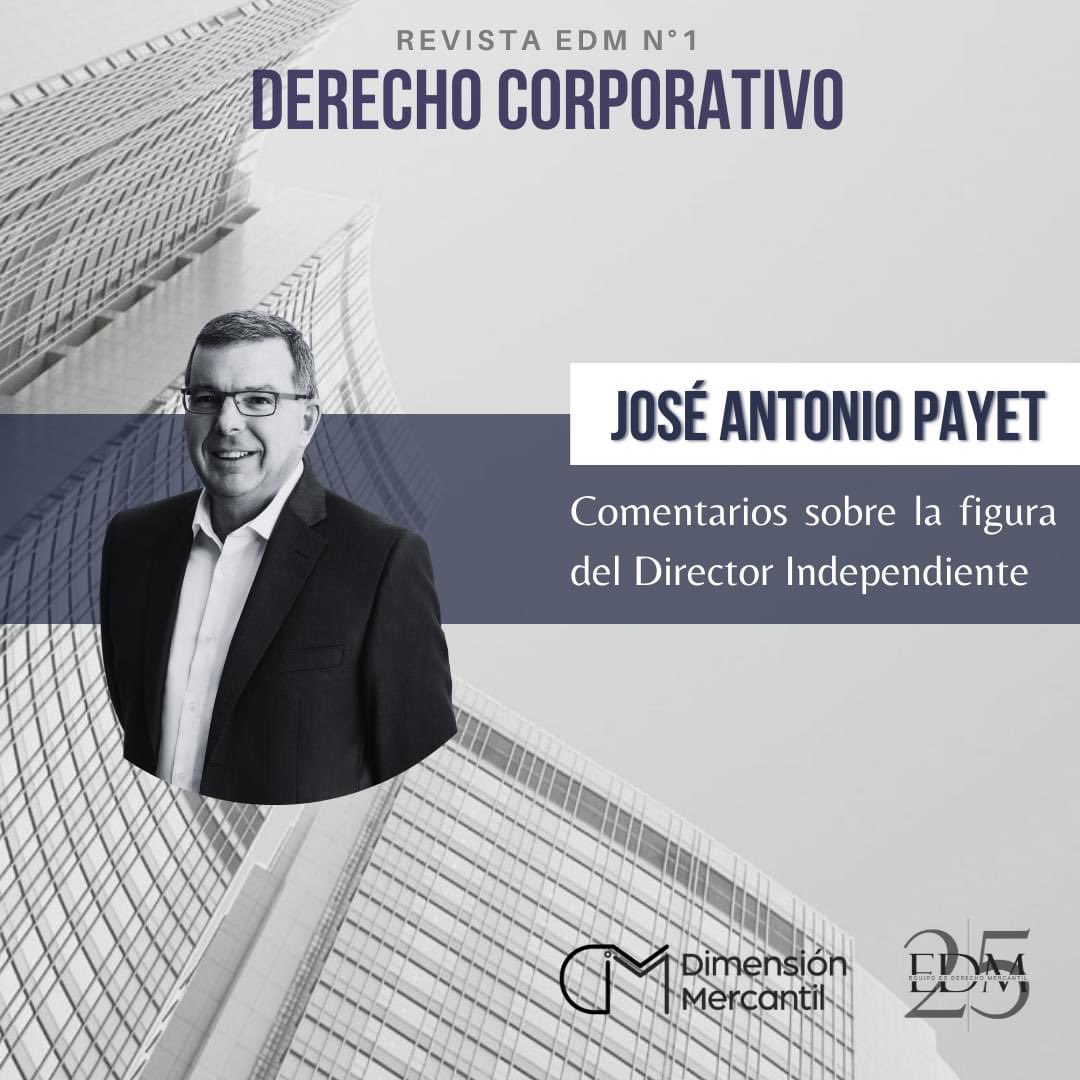 eqmercantil's tweet photo. [Autor Revista EDM N° 1]

El Equipo de Derecho Mercantil se complace en presentar al autor de la Revista EDM N° 1, José Antonio Payet, del artículo "Comentarios sobre la figura del director Independiente" y del "Conversatorio M&amp;A en el Perú: Actualidad, Covid-19 y Riesgo País" https://t.co/Qhxz6ymnGL
