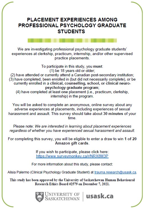 We are investigating professional psychology graduate students’ experiences at clerkship, practicum, internship, and other supervised practice placements. This anonymous survey takes ~ 30 mins and you can win 1 of 20 gift cards. Link: surveymonkey.ca/r/NRX8M3P