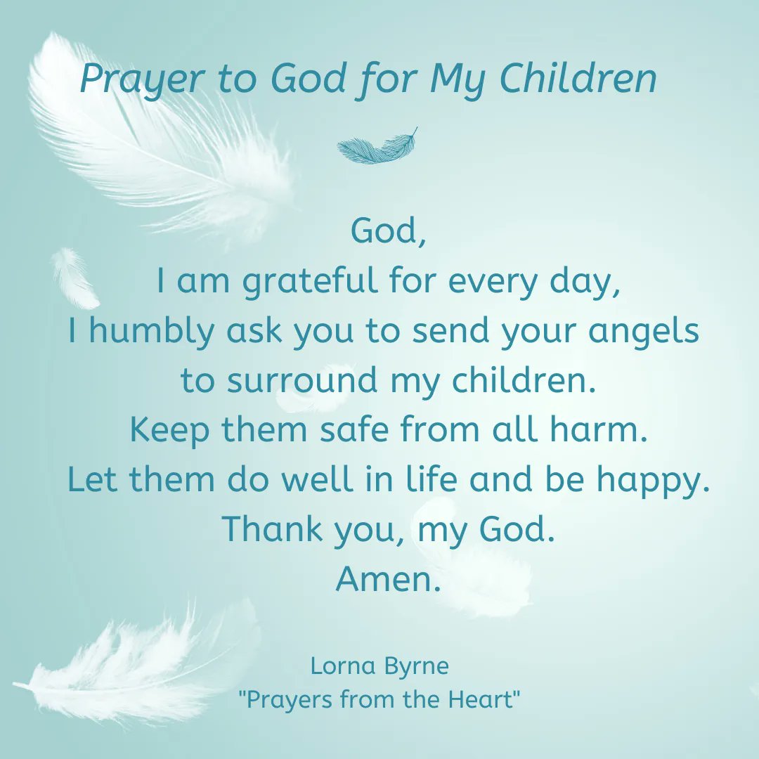 This is a short prayer that Angel Hosus has given me asking for protection for your children, for them to do well in life and to be happy, which is the most important thing that every parent wants for their children. 

Blessings Lorna

#prayersfromtheheart