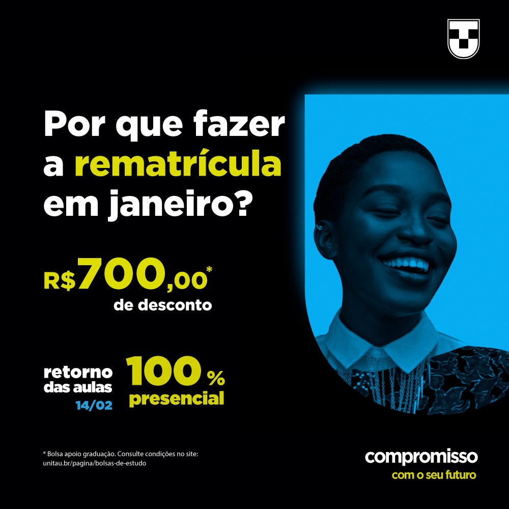Aluno(a) da graduação presencial UNITAU tem até 31/01 para fazer a rematrícula! E quem fizer a sua em janeiro, tem o desconto de R$700,00* da Bolsa Apoio Graduação! 😱💙