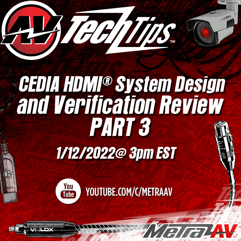 MetraAV's tweet image. Tune in this week as we wrap up our #AVTechTips series about the @CEDIA #HDMI System Design &amp;amp; Verification Review specifications. We'll finish our walk-through of their guide to help you interpret what it says and how it impacts your #AV projects. 
youtu.be/SsM2AJYdrW8