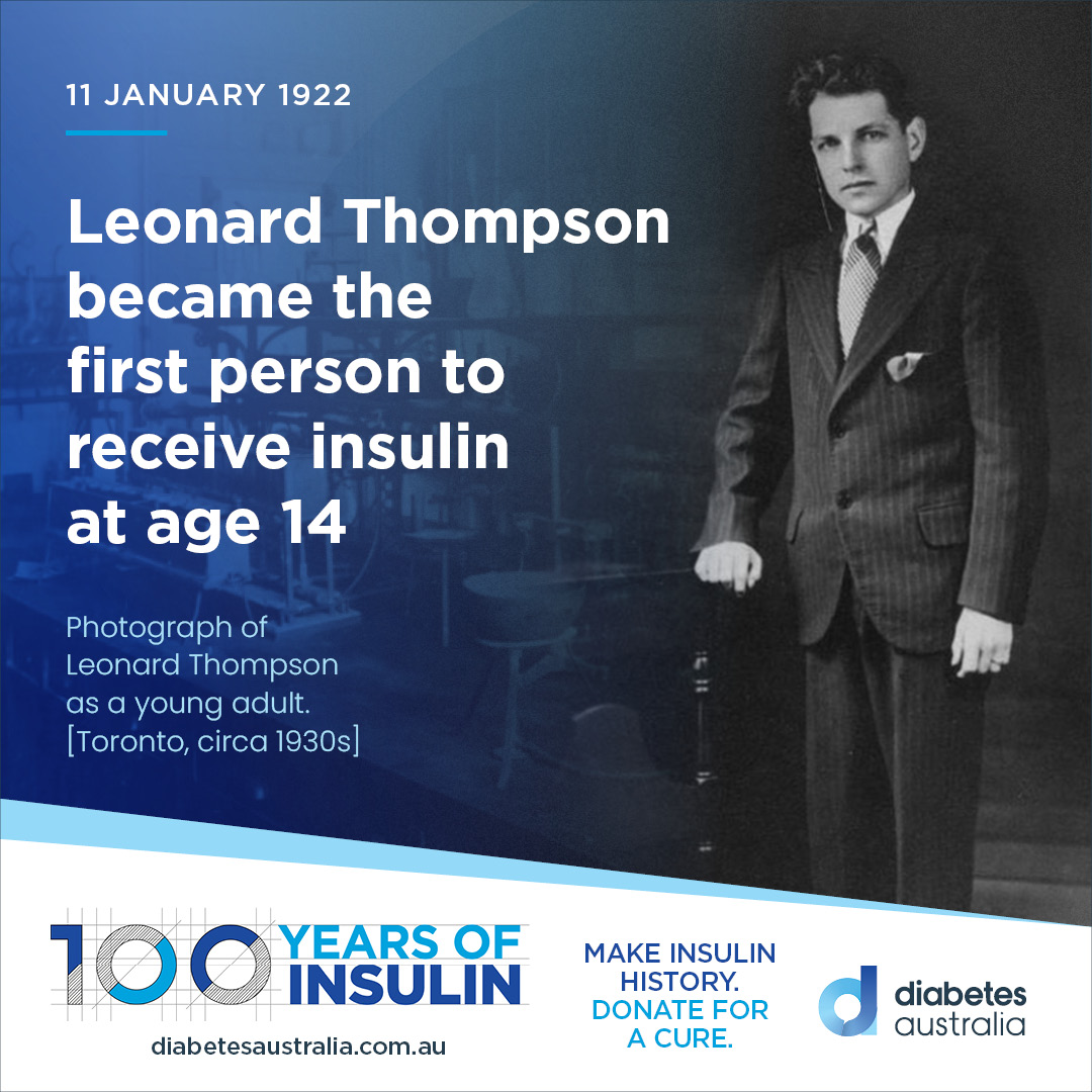 On this day 100 years ago, 14-year-old Leonard Thompson was dying of diabetes ketoacidosis in a Toronto hospital. 

He was then provided with the insulin extract Frederick Banting, Charles Best, James Collip and John Macleod had been developing.