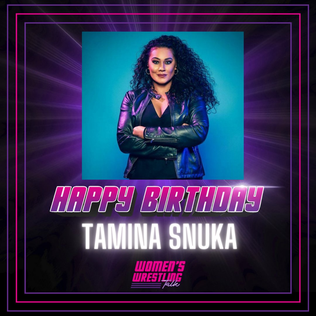 Happy birthday to the gorgeous Tamina Snuka, we hope you have a wonderful day!    
