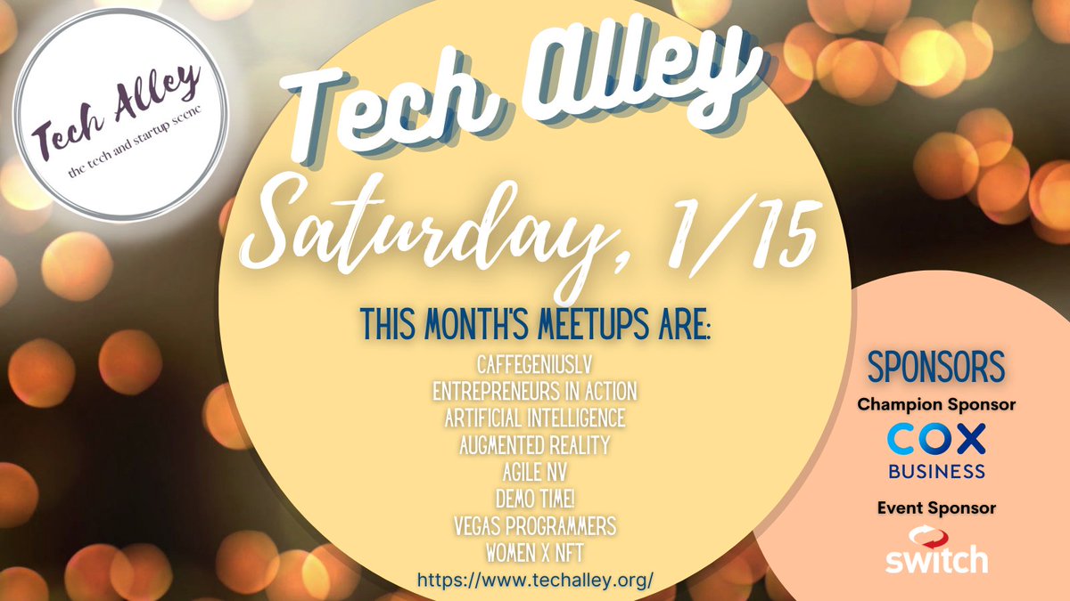 Tech Alley (@techalleyevents) on Twitter photo 9 meetups at this Sat's event! Topics are NFT, Blockchain, Demos, A/I, A/R, Programming, Agile. 9AM is Pitch Workout for folks get feedback on ideas. Go to techalley.org for agenda! <a href="/coxbusiness/">Cox Business</a> <a href="/Switch/">Switch</a> <a href="/RenownedPhotos/">Renowned Photos</a> <a href="/TavernaCostera/">Taverna Costera</a> <a href="/VegasTheatreCo/">Vegas Theatre Company</a> <a href="/CityOfLasVegas/">City of Las Vegas</a> 9 meetups at this Sat's event! Topics are NFT, Blockchain, Demos, A/I, A/R, Programming, Agile. 9AM is Pitch Workout for folks get feedback on ideas. Go to techalley.org for agenda! <a href="/coxbusiness/">Cox Business</a> <a href="/Switch/">Switch</a> <a href="/RenownedPhotos/">Renowned Photos</a> <a href="/TavernaCostera/">Taverna Costera</a> <a href="/VegasTheatreCo/">Vegas Theatre Company</a> <a href="/CityOfLasVegas/">City of Las Vegas</a>