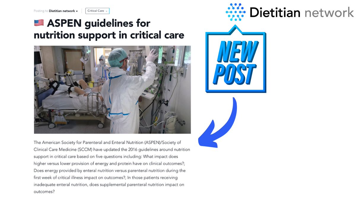 📬 New post on Dietitian network: ASPEN guidelines for nutrition support in critical care. Explore all the Dietitian network community has to offer today with a FREE 7-day trial. 📍dietitian.network
<a href="/DrPFCollins/">Peter Collins</a> <a href="/DietitianNwork/">Dietitian Network</a>
