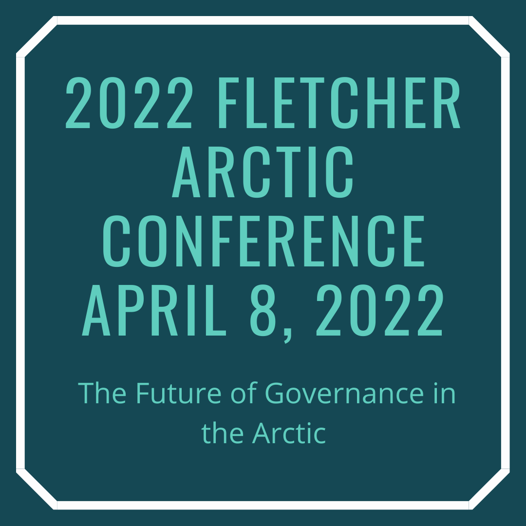 FletcherArctic's tweet photo. The Fletcher Arctic Conference is BACK! April 8, 2022 from 9 am to 6 pm. Theme: 'The Future of Governance in the Arctic' 
Check out our website: https://t.co/mhS5oV7X0R
Remember, it's never too early to register !!! click this link 
https://t.co/21DAK2kRye
or scan the QR code ! https://t.co/rPoRO9An1C