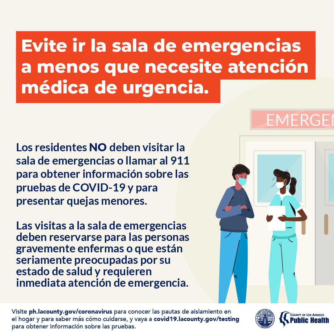 911 &amp; the ER are for emergency service only. Please do not call 911 or visit the ER for minor COVID complaints or to get COVID testing. We understand dealing with COVID can be scary but we want to ensure our first responders assist emergencies first, so we don't overwhelm them.