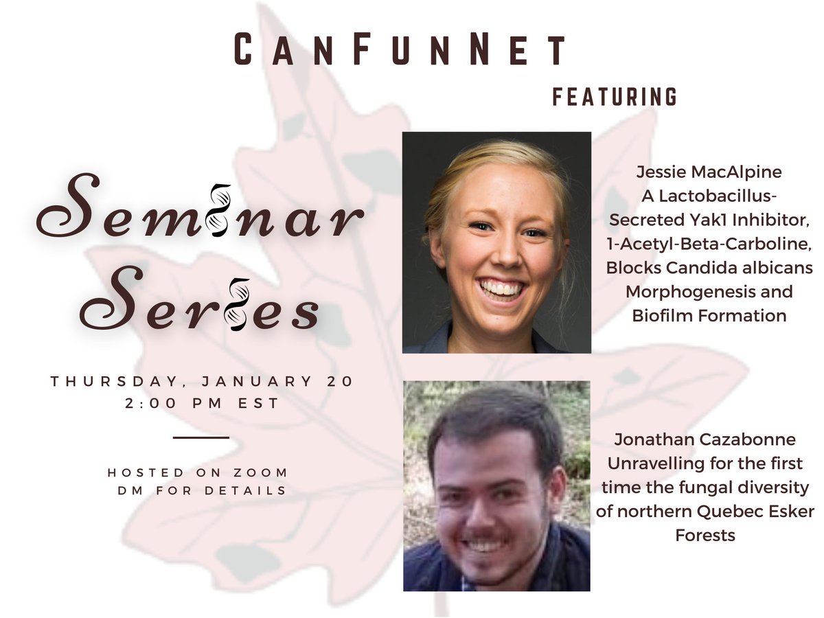 Let's start the new year with the CanFunNet Seminar series! Featuring @jessiemacalpine and <a href="/jonathan_czb/">Jonathan Cazabonne 🍄🧬</a> presenting their research on January 20 at 2pm EST. DM for details #CFNSeminarSeries