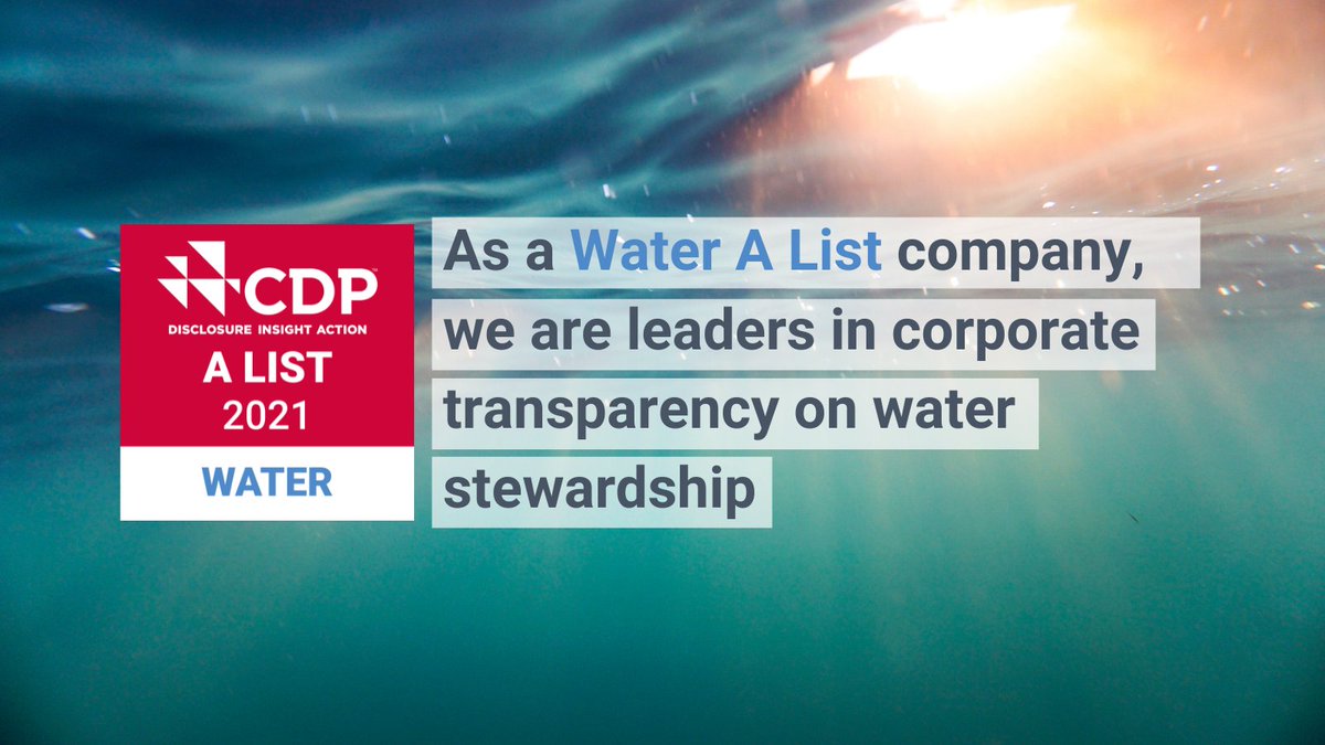 Companies have a key role to play in protecting global water supplies. We are proud to be recognised on @CDP’s Water A List for our leadership in transparency & action on water risk. ow.ly/1qoR50HamcX #CDPAList