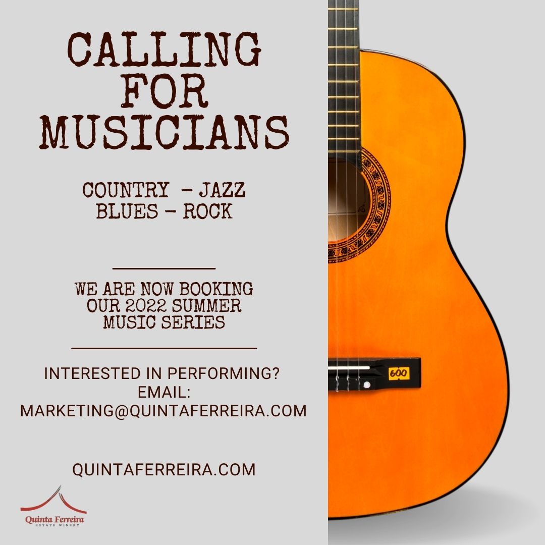 Are you a local musician interested in performing at our winery this summer? Send us an email to marketing@quintaferreira.com to learn more.