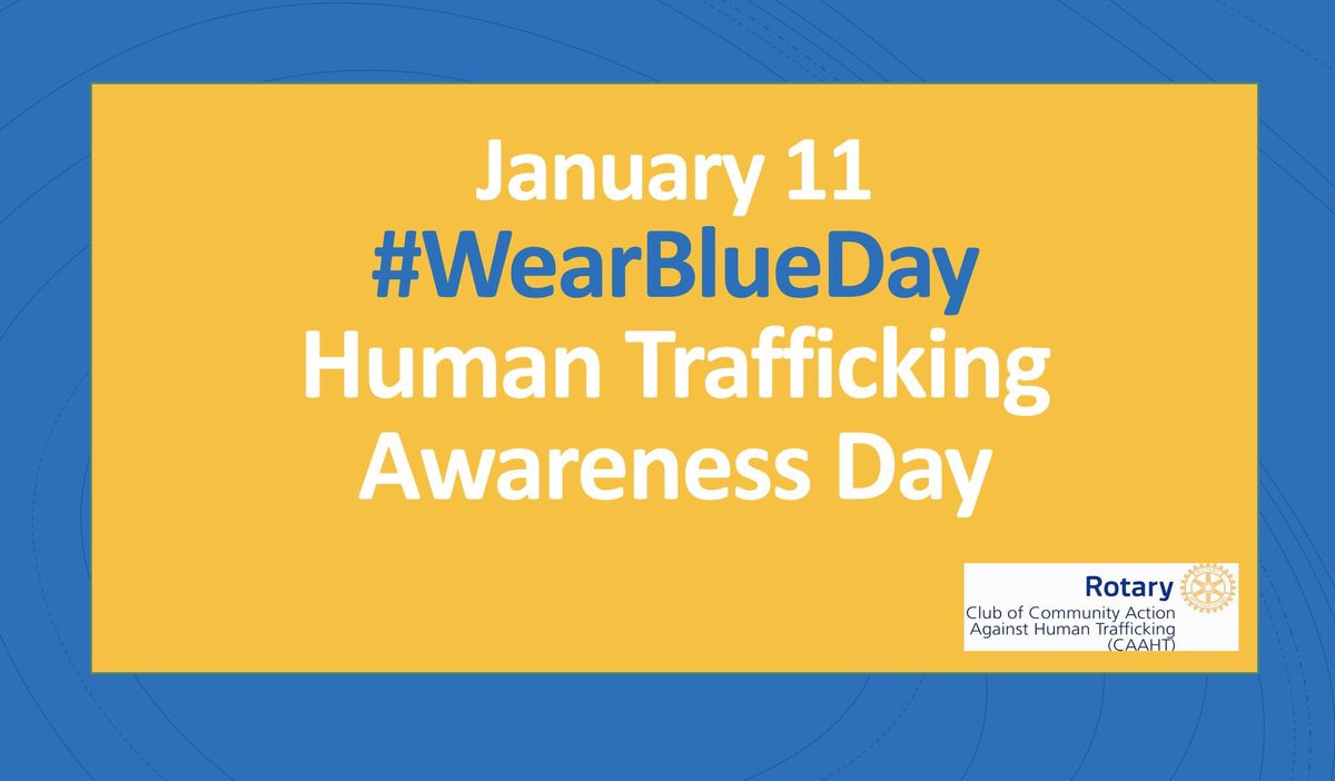 rotarycaaht's tweet photo. #WearBlueDay

Tuesday, January 11th is National Human Trafficking Awarness Day.

Take a photo of yourself or with friends wearing blue and post on social media #WearBlueDay. #endhumantrafficking #humantraffickingawareness #caaht @RAGASCentral  @DHSBlueCampaign #stoptrafficking https://t.co/Z81VWf5F8n
