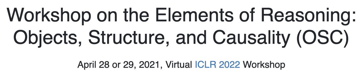 SungjinAhn_'s tweet image. Interested in Deep Learning for System 2? Check out our ICLR Workshop on the Elements of Reasoning: Objects, Structure, and Causality (OSC). #osc2022 #iclr 

The submission deadline is 25th Feb (AoE) 

objects-structure-causality.github.io