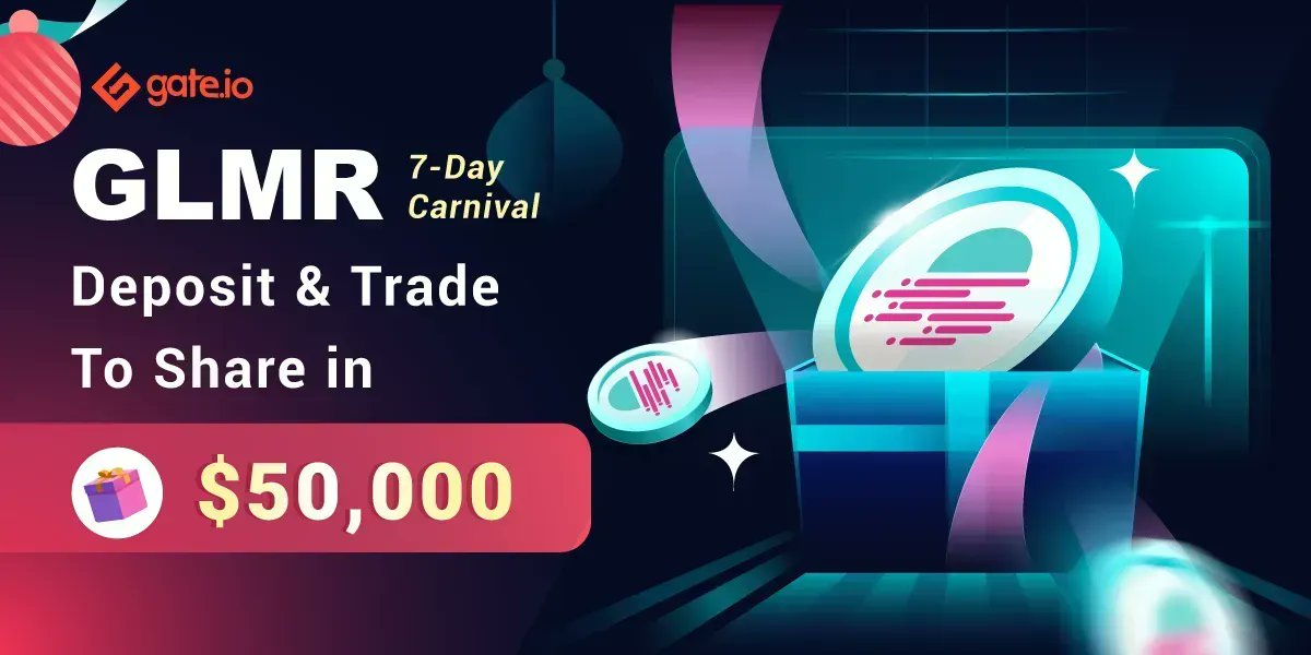 Gate.io $GLMR 7-Day Carnival Is Ongoing! Period: Now - 2022-01-18 9:00 AM (UTC) The More You Deposit & Trade, the Higher the Bonus! With $50000 GLMR to Be Won! Be Quick to WIN BIG! Details: gate.io/article/24727/… #GLMR #BONUS