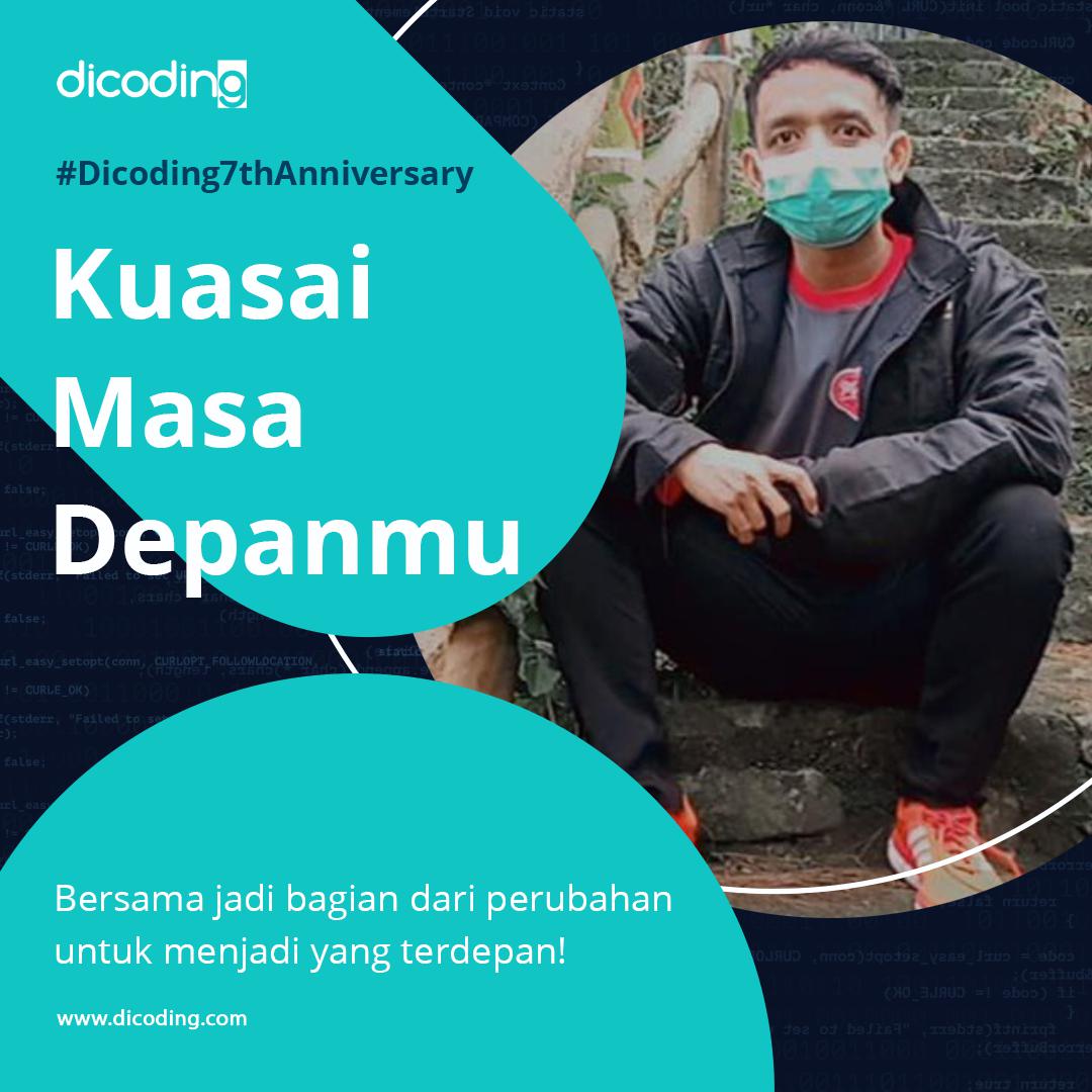yazid_ysr's tweet image. Pada momentum Dicoding 7th Anniversary ini, bertekad utk bersama-sama berkontribusi menjadi talenta digital berstandar global melalui pendidikan teknologi yg mentransformasi kehidupan.Mari bersama menjd yg terdepan dlm menghadapi dunia digital! #Dicoding7thAnniversary #Dicoding