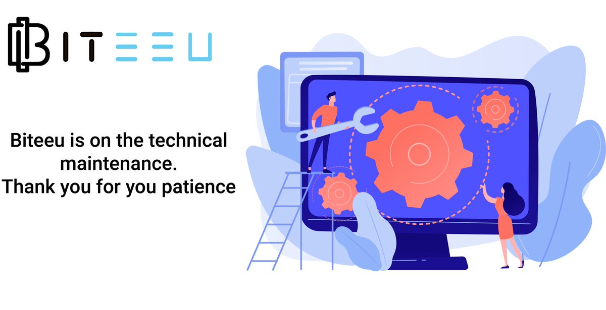 Dear, Biteeu clients! This week we plan to run a technical maintenance to improve the trading experience. You might experience limited access during these hours. We would like to apologize for any inconvenience and thank you for your support.