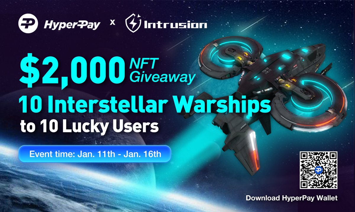 Hpx_Official's tweet photo. #Airdrop  $2,000 NFT Interstellar Warships to 10 users! 😍

1⃣Follow @Hyperpay_tech, @Intrusion_NFT , @yayaa_nancy
2⃣Join https://t.co/R6fxGo4WTR
, https://t.co/PSuQlZHwxQ
3⃣Download and register HyperPay Wallet
 
Fill this form: https://t.co/AZHA5pFpNJ

#Giveaways #NFTGiveaways https://t.co/h0vVfhgcVu