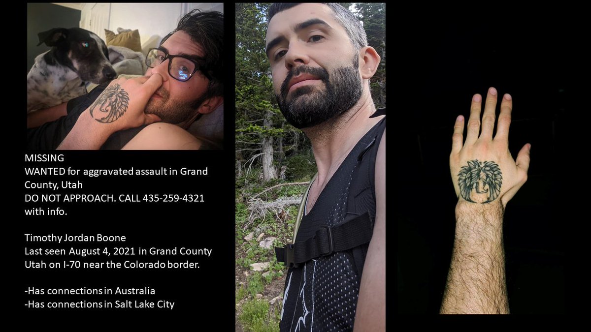 #MISSING 
#WANTED for aggravated assault in Grand County, Utah
DO NOT APPROACH. CALL 435-259-4321 with info.

#TimothyJordanBoone
Last seen August 4, 2021 in Grand County Utah on I-70 near the Colorado border.

-Has connections in Australia
-Has connections in Salt Lake City