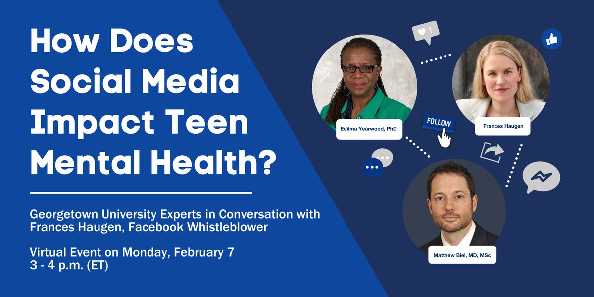 UPCOMING VIRTUAL EVENT 2/7: <a href="/georgetown/">Georgetown University</a> experts in conversation with <a href="/FrancesHaugen/">Frances Haugen</a>, Facebook whistleblower on the impact of social media on teen mental health. Register here: bit.ly/3qXBd3s