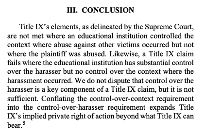 JakeHigherEdLaw's tweet photo. 9CA affirms Summary Judgement to Univ. of Arizona in #TitleIX Deliberate Indifference case where harassment of plaintiff occurred off-campus. Court carefully defines US Supreme Court's Davis requirements of institutional control over harasser &amp; context of known harassment. #EdLaw https://t.co/0uk2BuBSqW