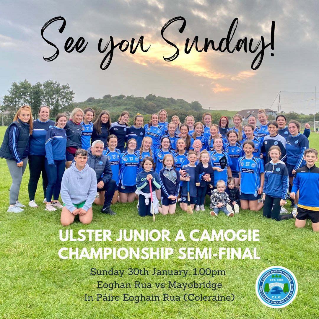 MayobridgeGAC's tweet photo. @MayobridgeGAC Senior Camogie Team are in the @UlsterCamogie Championship SEMI-FINAL against Eoghan Rua 
🗓 Sunday, 30th January
⏰ 1.00pm 
📍Páirc Eoghain Rua 
Tickets are £5 and available on MyTicketApp  
Your support will be greatly appreciated! 
#mayobridge
#downsoldestclub https://t.co/0oQXx1Asbo