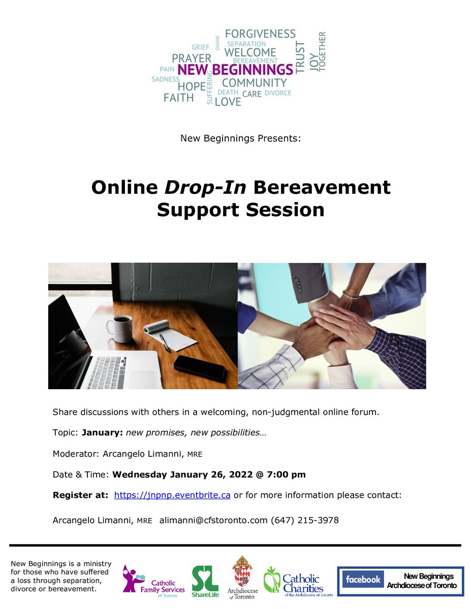 Catholic Family Services of Toronto and New Beginnings presents: 

Online Drop-In Bereavement Support Session
 
Date &amp; Time: Wednesday, January 26 @ 7:00pm
Registration: jnpnp.eventbrite.ca