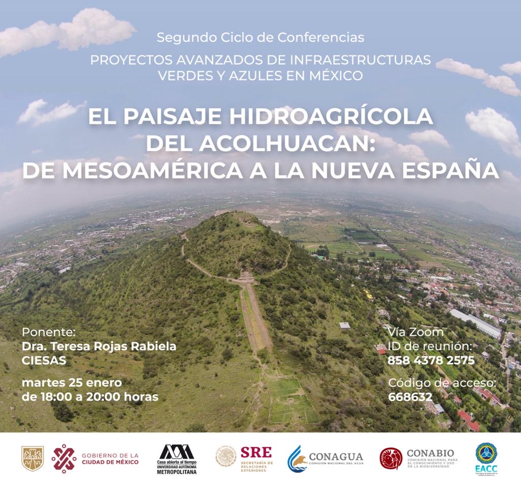 ciesas's tweet photo. Teresa Rojas Rabiela (#CIESACDMX) te espera en la ponencia «El paisaje hidroagrícola del Acolhuacan: de Mesoamérica a la Nueva España», como parte el Ciclo de Conferencias: Proyectos avanzados de Infraestructuras verdes y azules en México.
La cita es hoy a las 18:00 en Zoom. 👇 https://t.co/fhAfRZxgEG