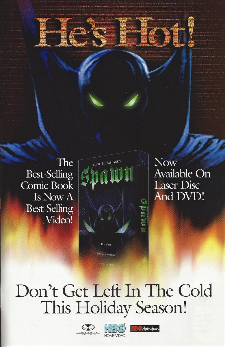 "He's Hot!"

A comic book ad for the home video release of Todd McFarlane's Spawn: The Animated Series (1997).
#Spawn