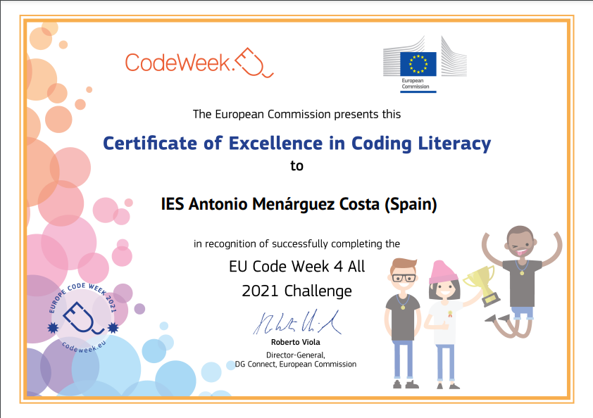 iesmenarguez's tweet image. La Comisión Europea nos ha otorgado el Certificado de Excelencia en codificación por la participación de alumnos de Robótica y TIC en #CodeWeek2021 @CodeWeekEu y por la creación de alianzas con otros países organizando actividades de codificación a estudiantes de todo el mundo.