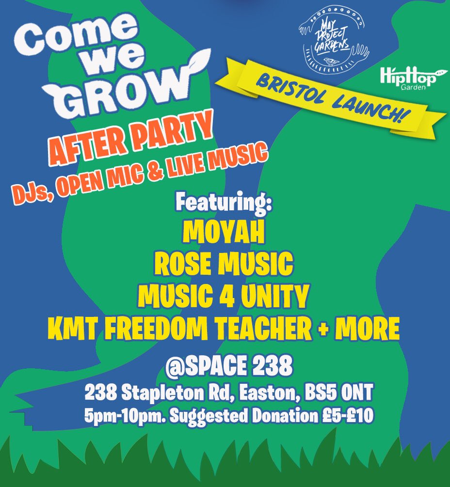 Come We Grow Bristol event launches this Sunday! The event will take place in 2 parts across 2 different venues. This flyer is for the after party @space238coffeehouse and will consist of live music, DJs and open mic. Featuring: @iammoyah @kmt_may @rosemusicuk and @music4unity