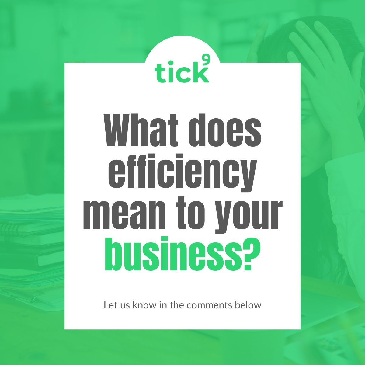 Tick9ltd's tweet photo. After a discussion in the office this week, we want to hear from you! 

What does efficiency mean to your business? 

Is it using systems to help your staff? Looking at adding automation services? Or understanding your data to improve services? 

@siemensindustry @ArcoSafety https://t.co/zlWfVmHYM3
