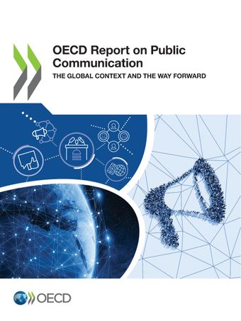 saved_mat's tweet image. Mus-read for public communicators: the first @OECD  Report on Public Communication examines the public communication structures, mandates and practices of centres of governments and ministries of health from 46 countries (plus @EU_Commission )&amp;gt; oecd.org/gov/oecd-repor…