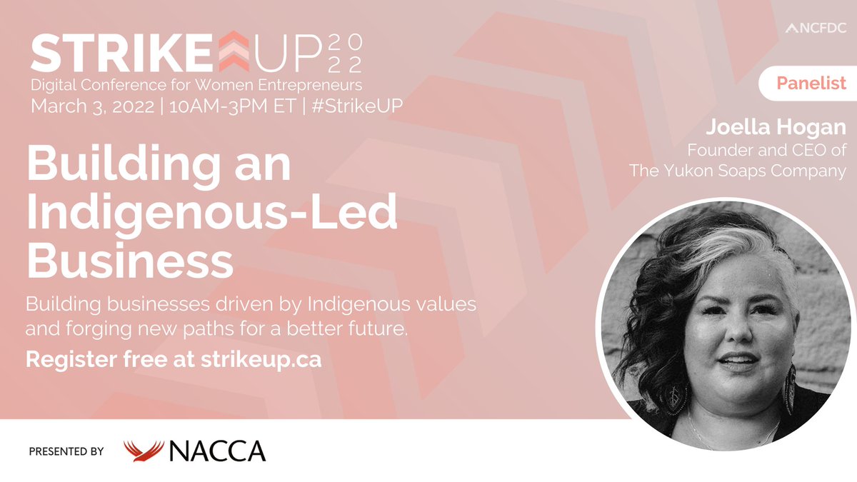 StrikeupCanada's tweet photo. Our #StikeUP 2022 digital conference will amplify the voices of #IndigenousEntrepreneurs, including Joella Hogan, founder of The Yukon Soaps Company! Join her on March 3 as she shares her motivations & reflections on building her business.🎉Register now https://t.co/aybLxdpnP1 https://t.co/G6CoHc4Z6u