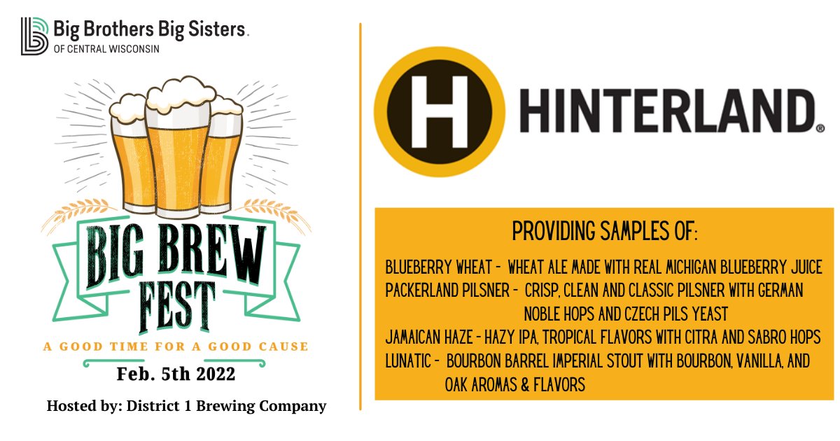 Join us on Feb. 5th for the Big Brew Fest supporting the Big Brothers and Big Sisters of Central Wisconsin.  Click the link below for tickets! bigimpact.org