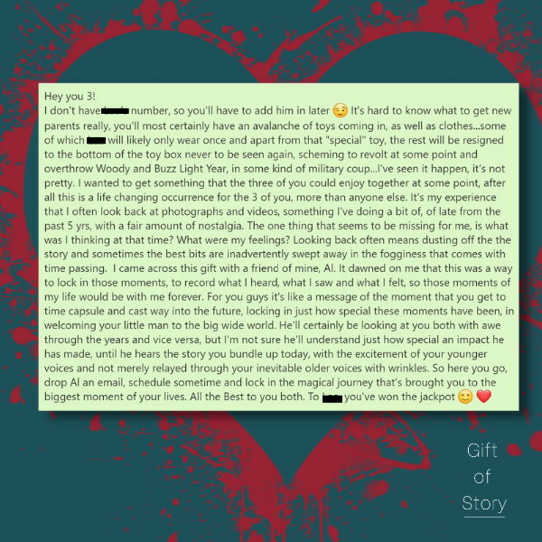 al_fawcett's tweet photo. This is special &amp; perfectly captures what #GiftofStory is all about. This is a copy of an email someone sent with one of our vouchers as a gift. To find out how to buy a #voucher click the link in the bio. 
#futurememories #specialmemories #babystories #newfamily #giftidea #gift https://t.co/JOu8XGQi5R