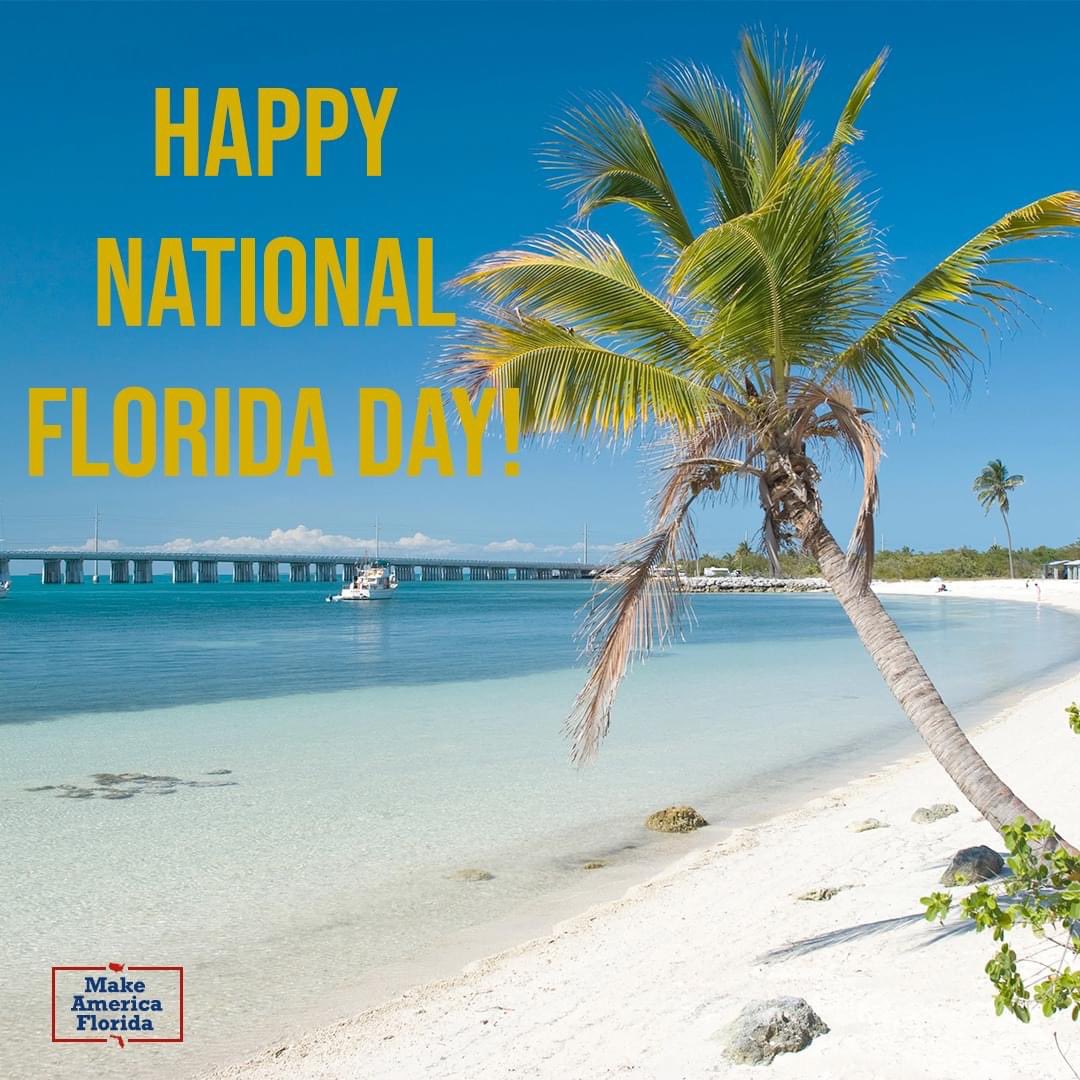 MakeAmericaFla's tweet image. Happy National Florida Day to the State everyone wants to live in! #MakeAmericaFlorida