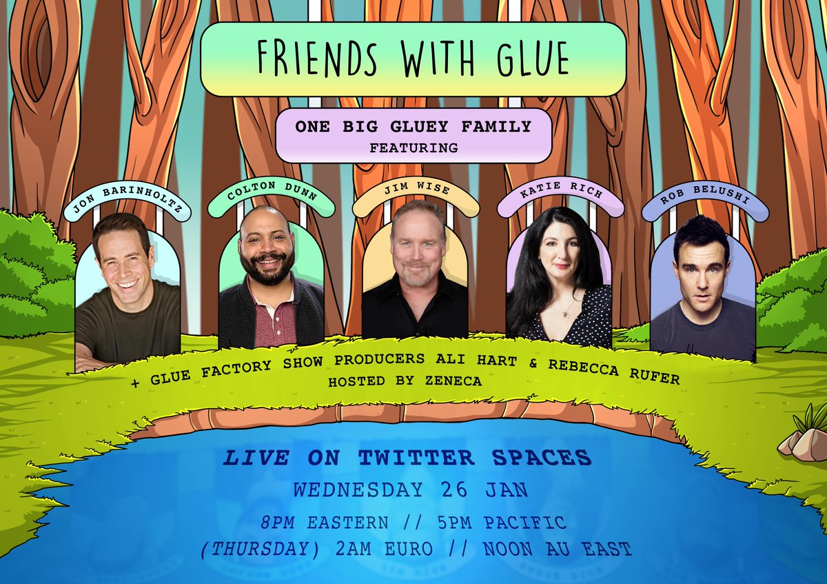 FRIENDS WITH GLUE #3!
Wed 26 Jan 8PM EST/5PM PST
ft. <a href="/JonBarinholtz/">Jon Barinholtz</a> <a href="/captdope/">colton funn</a> @Therealjimwise <a href="/robbelushi/">Rob Belushi</a> <a href="/katiemaryrich/">Katie Rich</a> 
We chat comedy, making Glue and might just spill the names of some special friends who are bringing our characters to life👀

Hosted by our friend <a href="/Zeneca_33/">Not @Zeneca</a>