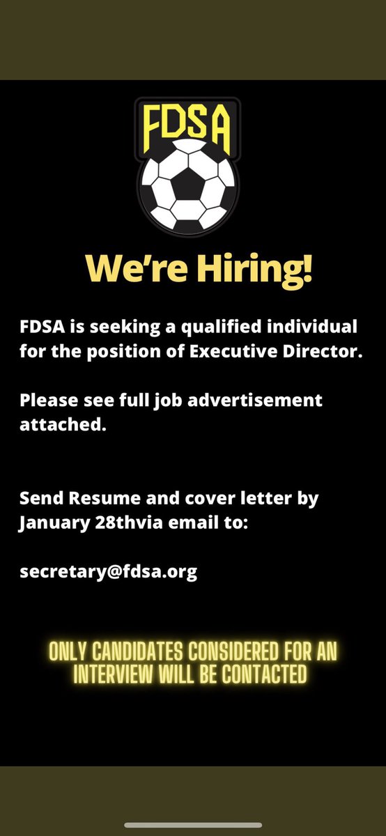 fdsasoccer's tweet image. Reminder: We are hiring for the position of EXECUTIVE DIRECTOR. Please apply via email to: secretary@fdsa.org Applications close on January 28th! (This Friday!)

Only those candidates considered for an interview will be contacted